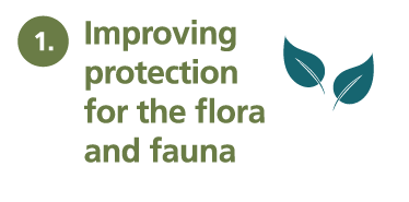 Improving protection for the flora and fauna